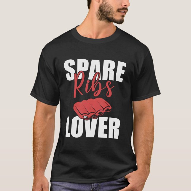 Spare Ribs Grillen T-Shirt (Vorderseite)