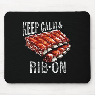 Spare Ribs Lover Behielt Calm and Rib auf Grillen  Mousepad