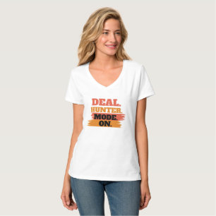 Sparjäger-Modus aktiviert – Lustiges Shopping für T-Shirt