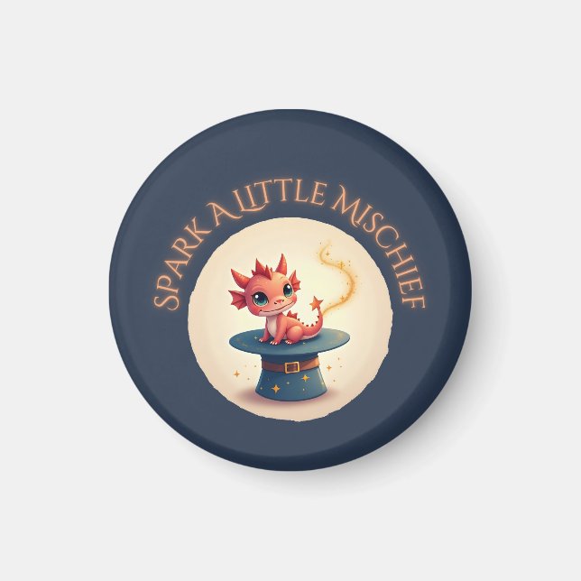 Spark a Little Mischief - Magisches Drachenmagnet Magnet (Vorne)
