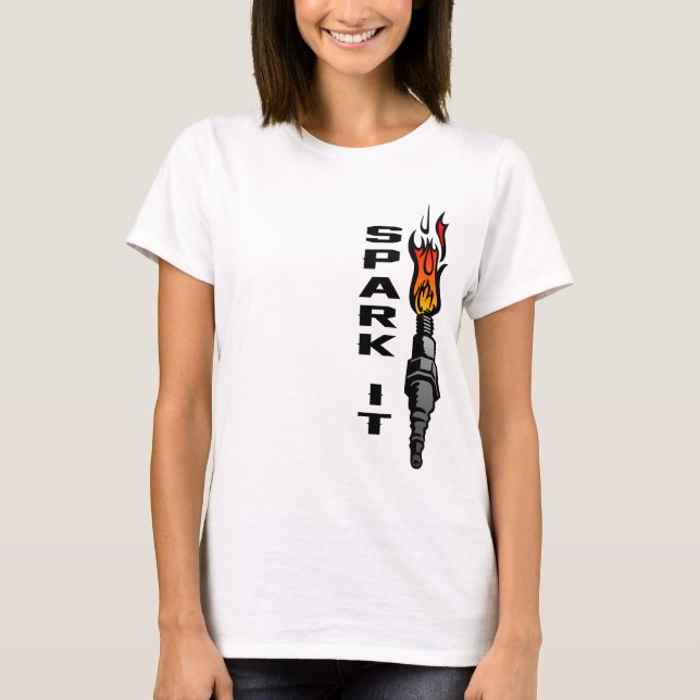 Spark It T-Shirt (Vorderseite)