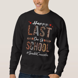 Sparkle Counselor Happy letzten Tag der Schule Leo Sweatshirt