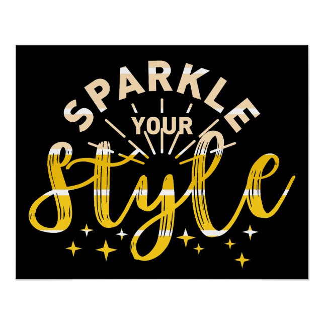 SPARKLE DEINEN STIL POSTER (Vorderseite)