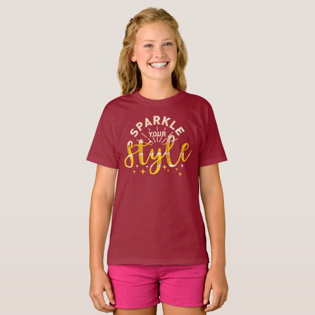 SPARKLE DEINEN STIL T-Shirt (Vorne ganz)