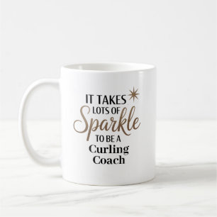 Sparkle Quote Geschenk für Curling Coach Kaffeetasse