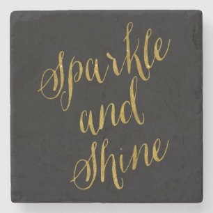 Sparkle und Shine Quote Imitate Goldene Fossilien  Steinuntersetzer
