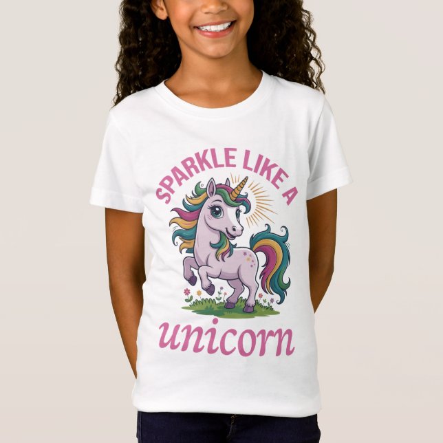 Sparkle wie ein Einhorn T-Shirt (Vorderseite)