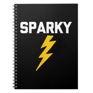 Sparky Funny Sprichwort Sarcastic Novelcian Electr Notizblock