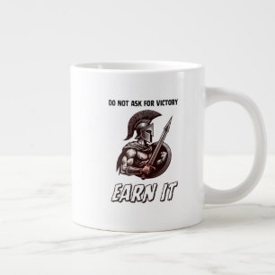 Spartan-Krieger-Motivation "Verdiene es" Tinten-Sk Jumbo-Tasse