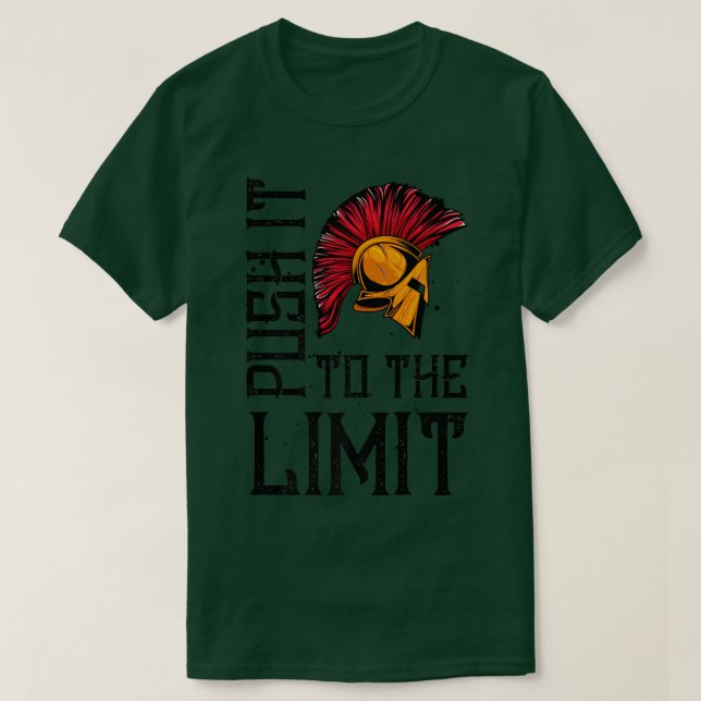 Spartan Push It To The Limit  Motivation Sparta Wo T-Shirt (Design vorne)