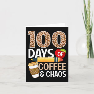 Spaß 100. Schullehrer 100 Tage Kaffee Karte