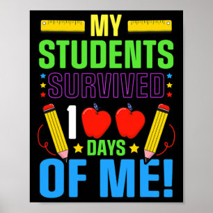 Spaß 100. Schultag Mein Schüler überlebte 100 Da Poster