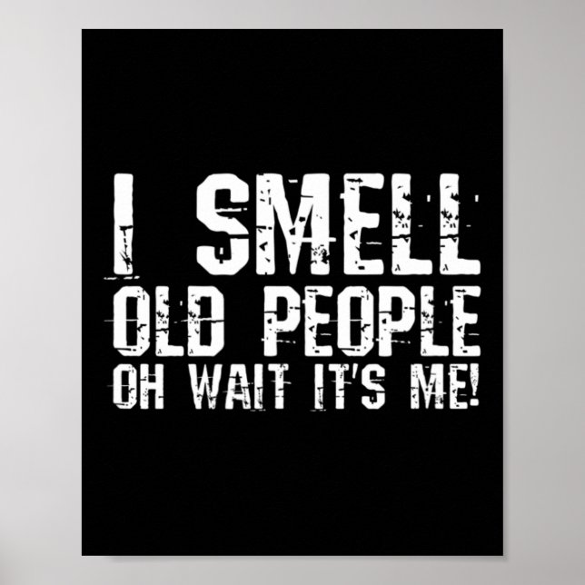 Spaß 50. Geburtstag Gag Geschenk Rieche ich alte L Poster (Vorne)