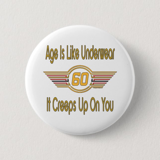 Spaß 60. Geburtstagsgeschenke Button (Vorderseite)