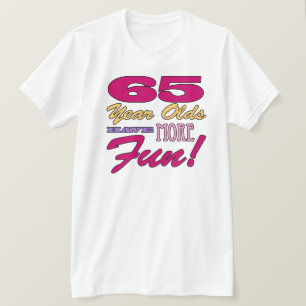 Spaß 65. Geburtstag T-Shirt