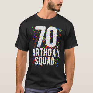 Spaß 70. Geburtstag Squad 70 Jahre alt Party Crew  T-Shirt