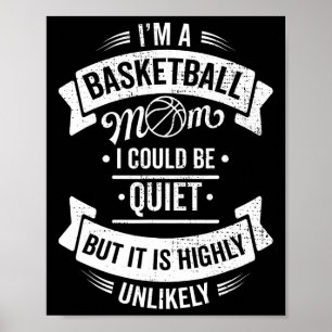 Spaß Basketball Ich bin eine Basketball-Mama, die Poster