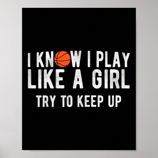 Spaß Basketball spielt wie ein Girl Ball Poster (Vorne)