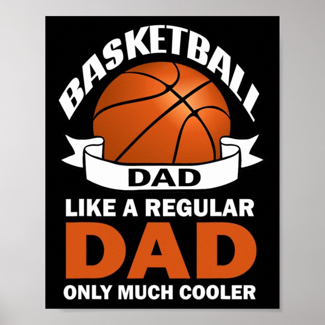 Spaß Basketball Vater wie ein normaler Papa nur vi Poster (Vorne)