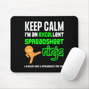 Spaß Behalte Ruhe, exzellente SPREADSHEET NINJA Mousepad