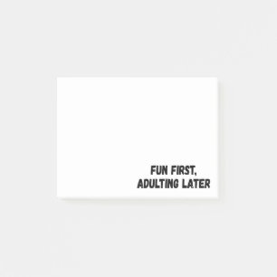 Spaß beim Erwachsenwerden später Post-it Klebezettel