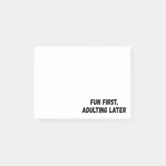 Spaß beim Erwachsenwerden später Post-it Klebezettel (Vorderseite)
