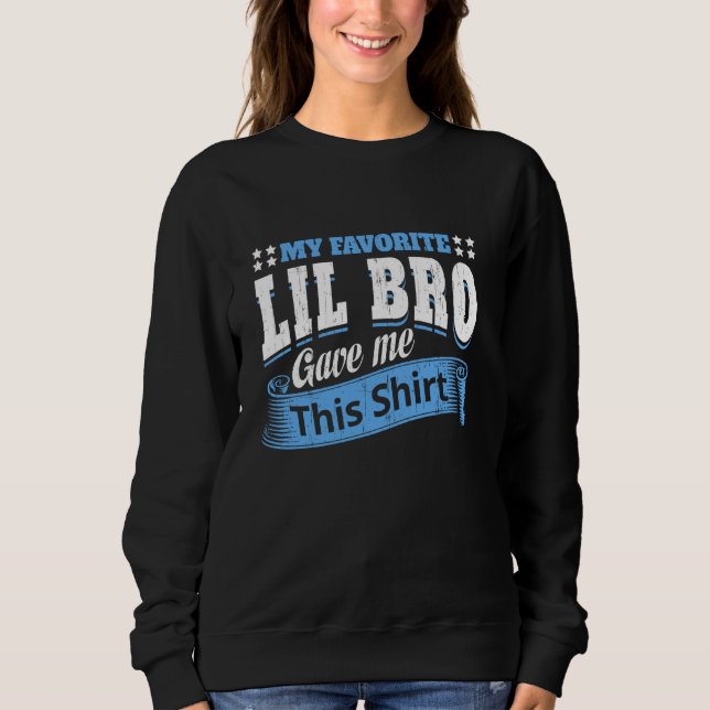 Spaß Bruder Schwester Sprichwort meine Lieblings-L Sweatshirt (Vorderseite)