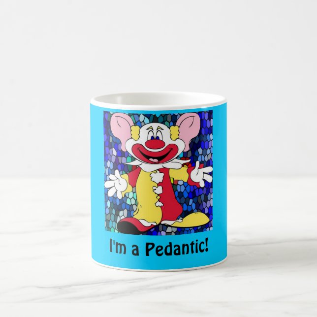 Spaß-Clown, bin ich ein pedantisches! Tasse (Mittel)