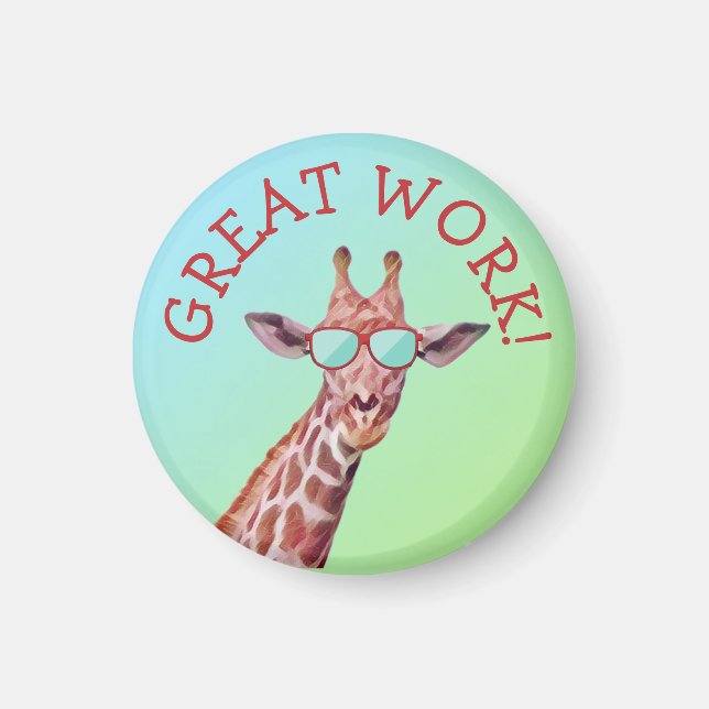 Spaß Coole Niedliche Giraffe Großer Job Quote Lehr Magnet (Vorne)