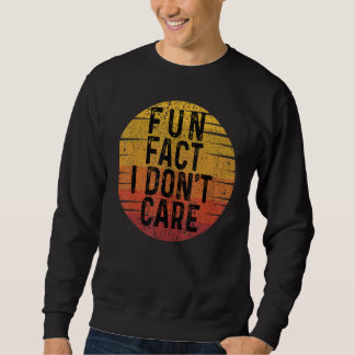 Spaß, dass ich mir das Retro-Vintage Zitat-Sa nich Sweatshirt