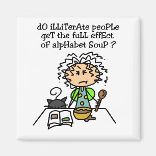 Spaß der Analphabeten Magnet