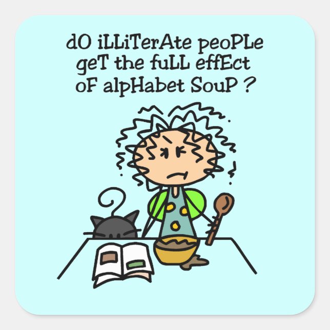 Spaß der Analphabeten Quadratischer Aufkleber (Vorderseite)