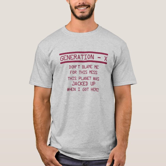Spaß der Generations-X T-Shirt (Vorderseite)