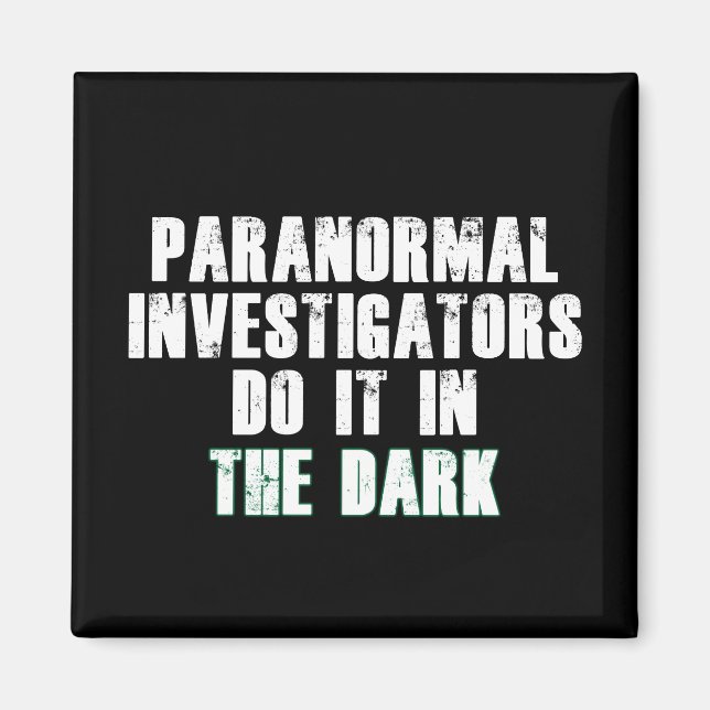 Spaß der paranormalen Ermittler (weiß) Magnet (Vorne)