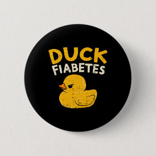 Spaß Diabetes Bewusstsein I Duck Fiabetes I Cool R Button