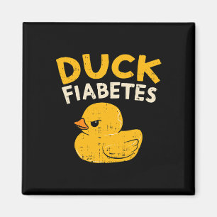Spaß Diabetes Bewusstsein I Duck Fiabetes I Cool R Magnet