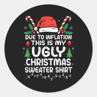 Spaß durch Inflation Das ist mein Ugly für Christm Runder Aufkleber