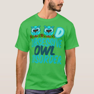 Spaß einer Zwangsstörung T-Shirt