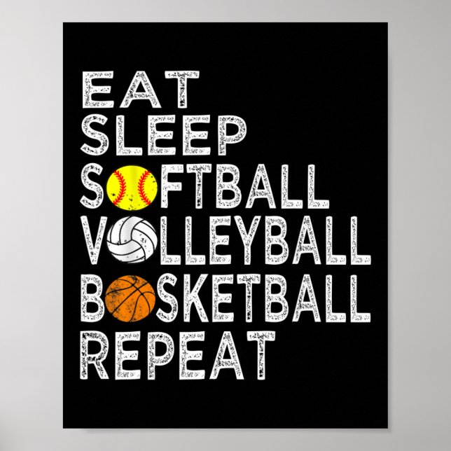 Spaß essen Schlafen Softball Volleyball Basketball Poster (Vorne)