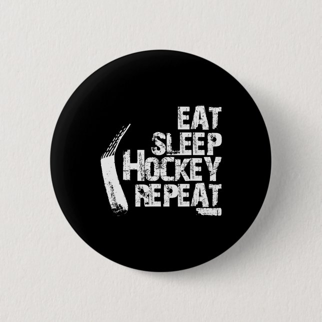 Spaß essen Sleep Ice Hockey Wiederholung Vintages  Button (Vorderseite)
