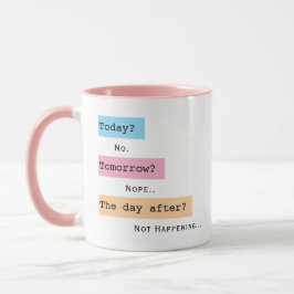 Spaß, farbenfroher Aufschieber reagiert Typografie Tasse