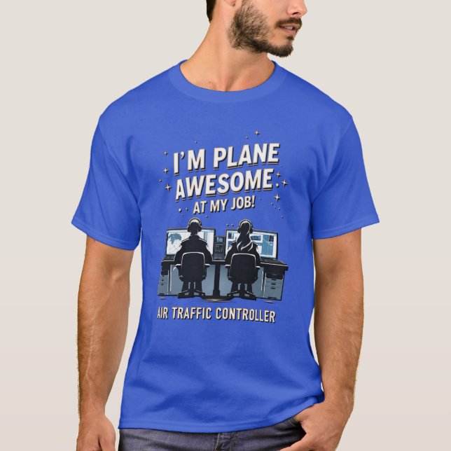 Spaß Flugzeug Phantastisch bei meinem Job - ATC T  T-Shirt (Vorderseite)