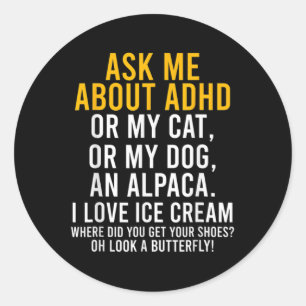 Spaß Fragte mich über Adhd Autismus Mental Health  Runder Aufkleber