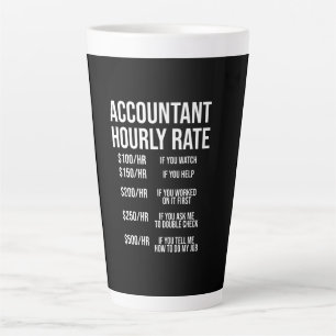Spaß "Funny Accountant Stundensatz Accounting CPA" Milchtasse