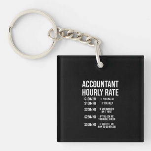 Spaß "Funny Accountant Stundensatz Accounting CPA" Schlüsselanhänger