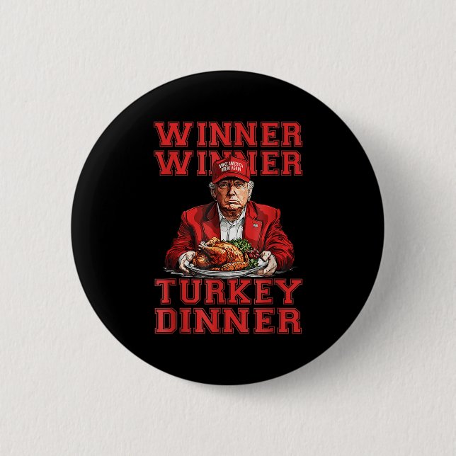 Spaß Funny Trump Gewinner Türkei Abendessen als Button (Vorderseite)