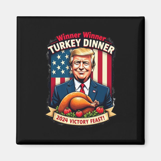 Spaß Funny Trump Gewinner Türkei Abendessen als Magnet (Vorne)