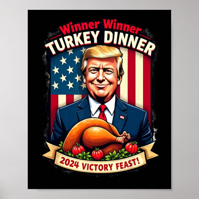 Spaß Funny Trump Gewinner Türkei Abendessen als Poster (Vorne)