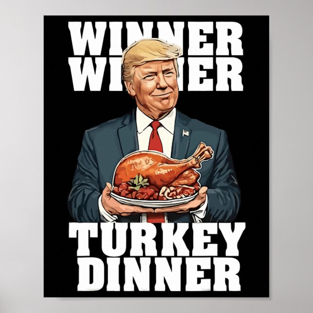 Spaß Funny Trump Gewinner Türkei Abendessen als Poster (Vorne)