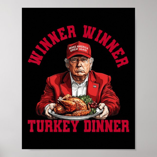 Spaß Funny Trump Gewinner Türkei Abendessen als Poster (Vorne)